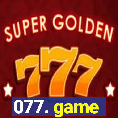 077. game